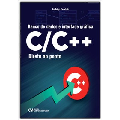 Banco-de-Dados-e-Interface-Grafica-C-C----Direto-ao-Ponto Banco-de-Dados-e-Interface-Grafica-C-C----Direto-ao-Ponto